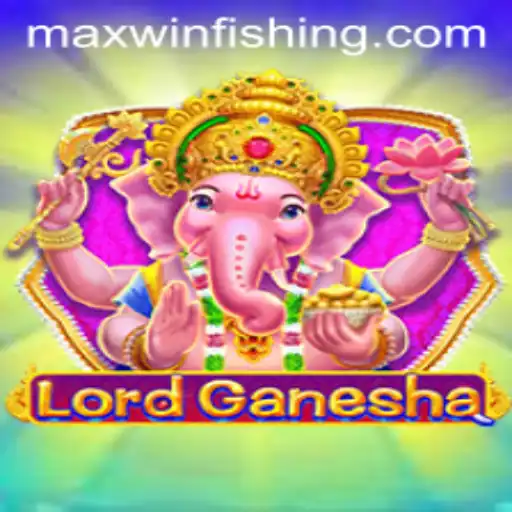Discover the Exciting World of LordGanesha: Maxwin Unveiled