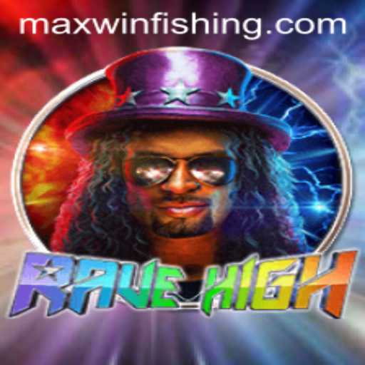 RaveHigh: A Thrilling Dive into the World of Maxwin Gaming