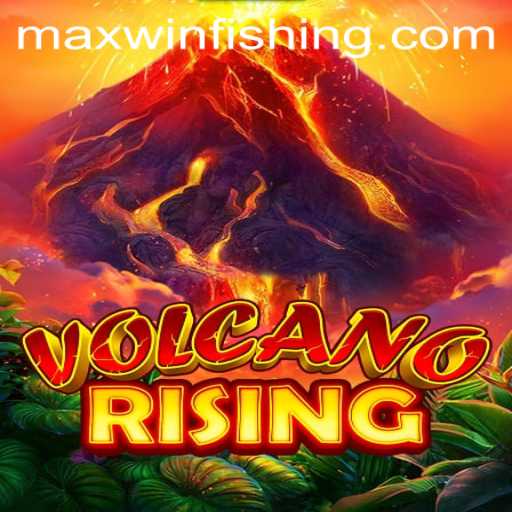 VolcanoRising: A Thrilling Adventure Awaits with Maxwin Opportunities